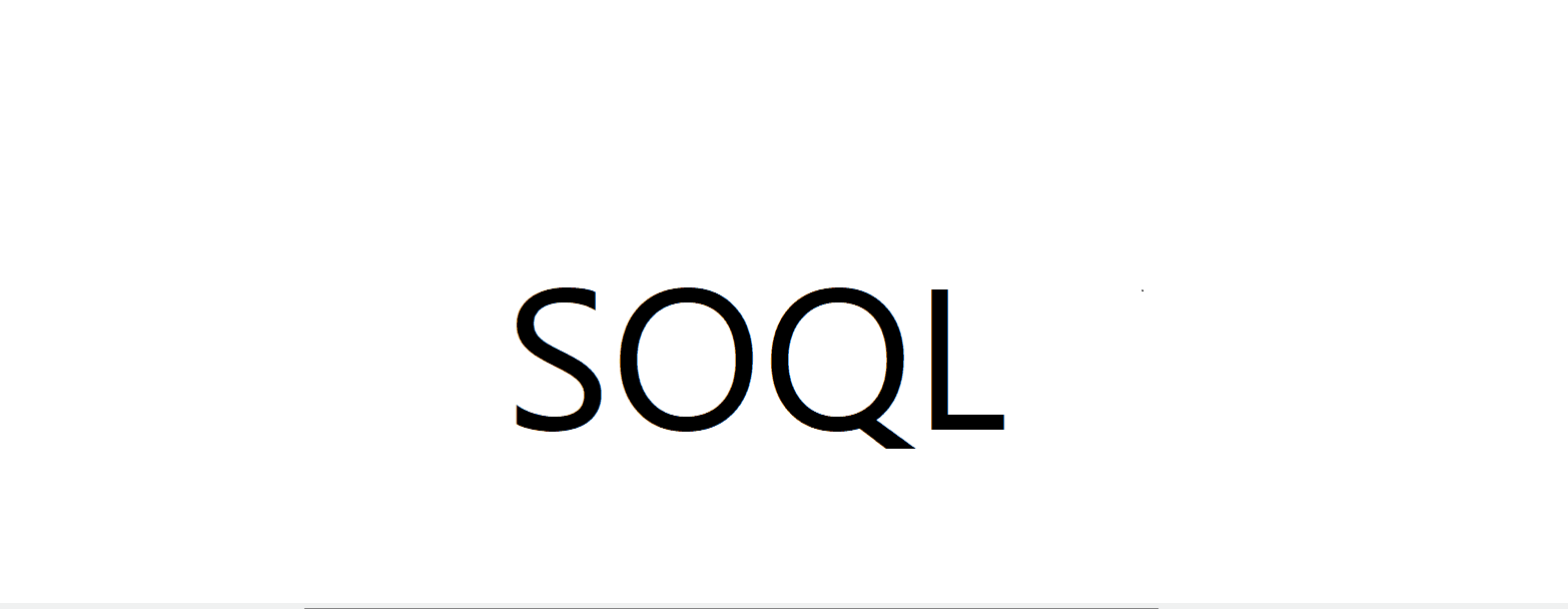 Write SOQL in Salesforce